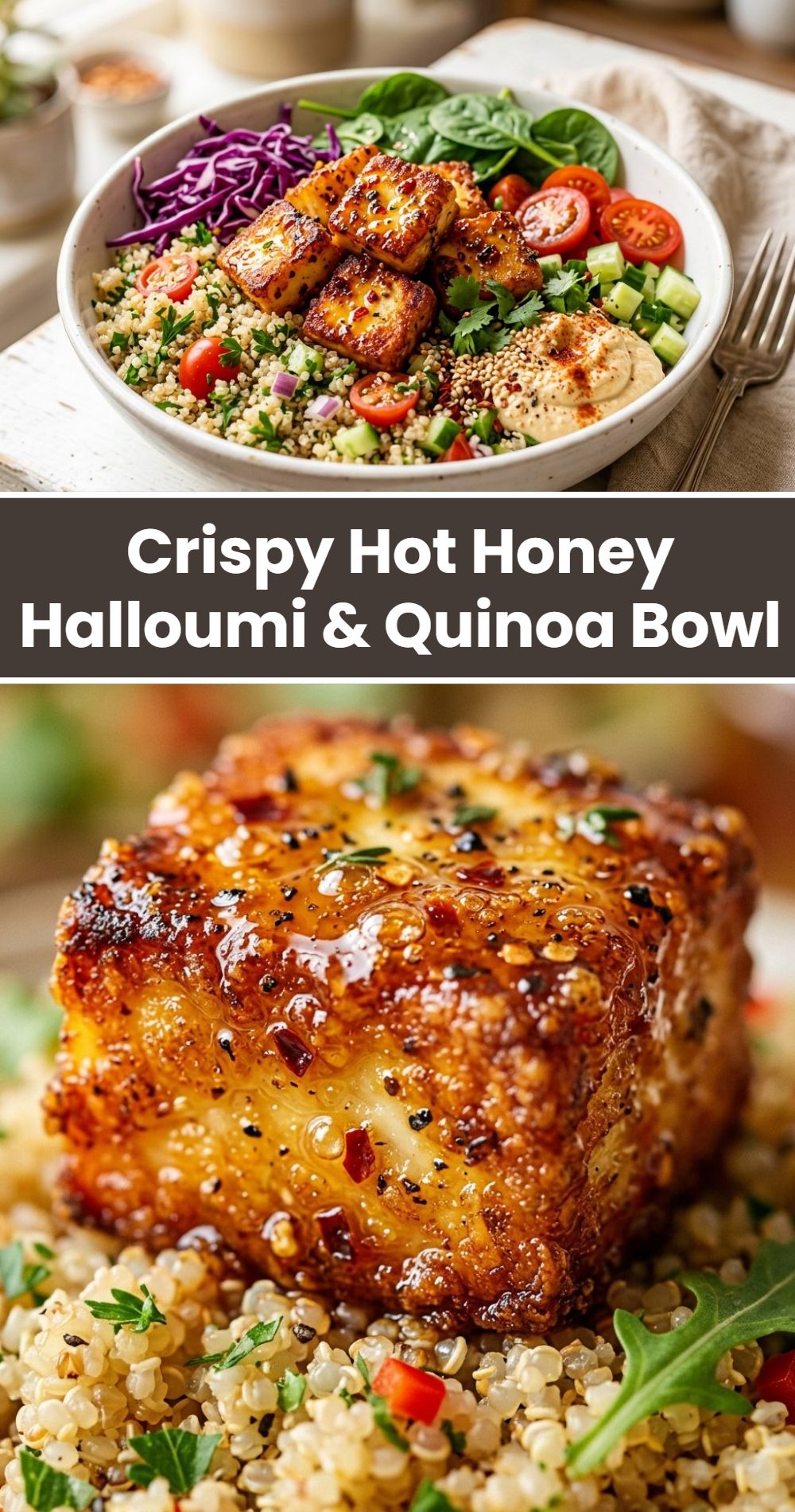 Crispy Hot Honey Halloumi Quinoa Bowl