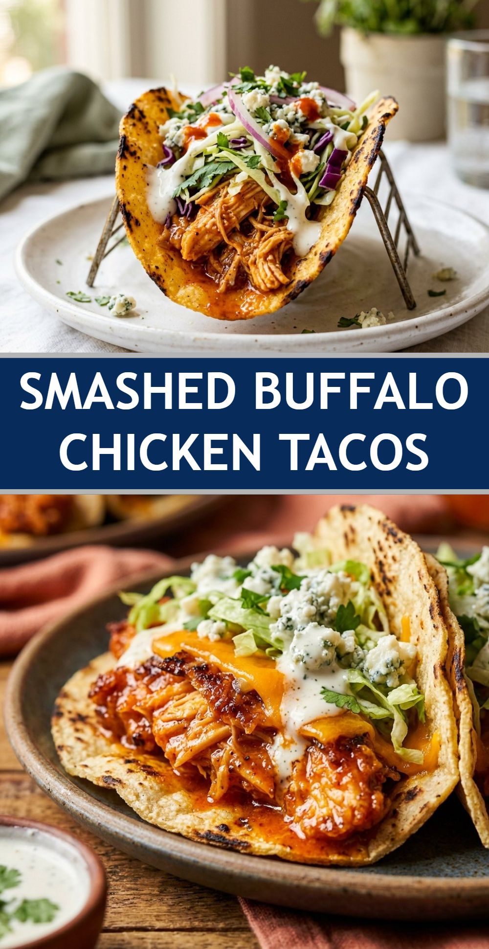 Smashed Buffalo Chicken Tacos
