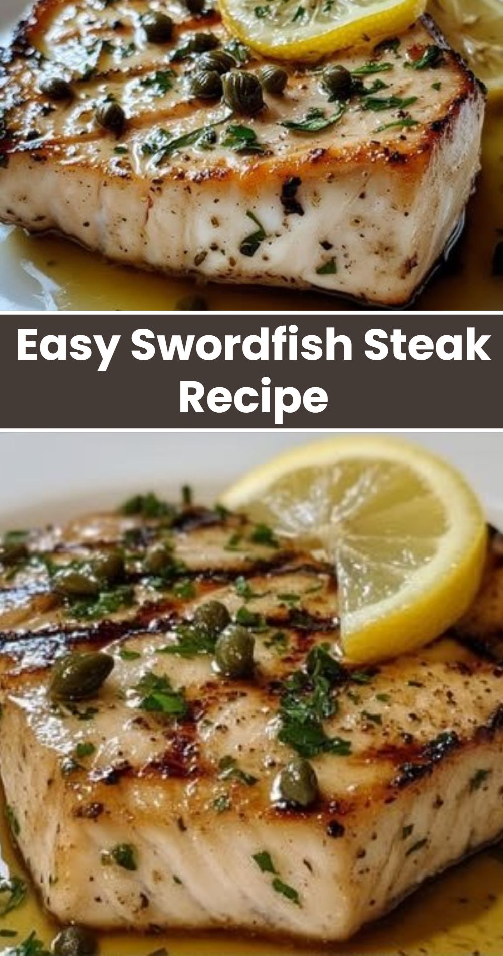 Easy Swordfish Steak Recipe