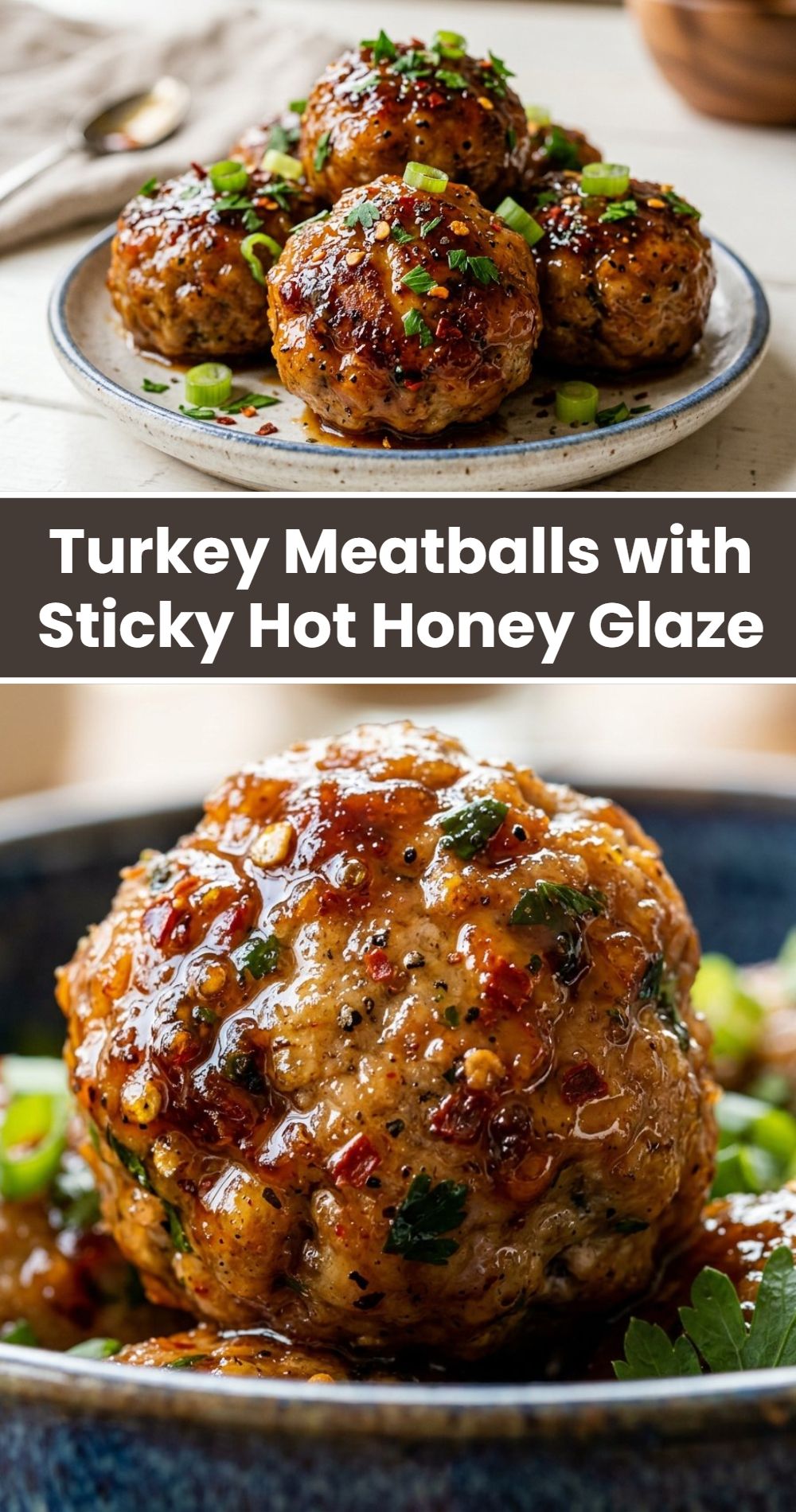 Turkey Meatballs Sticky Hot Honey Glaze