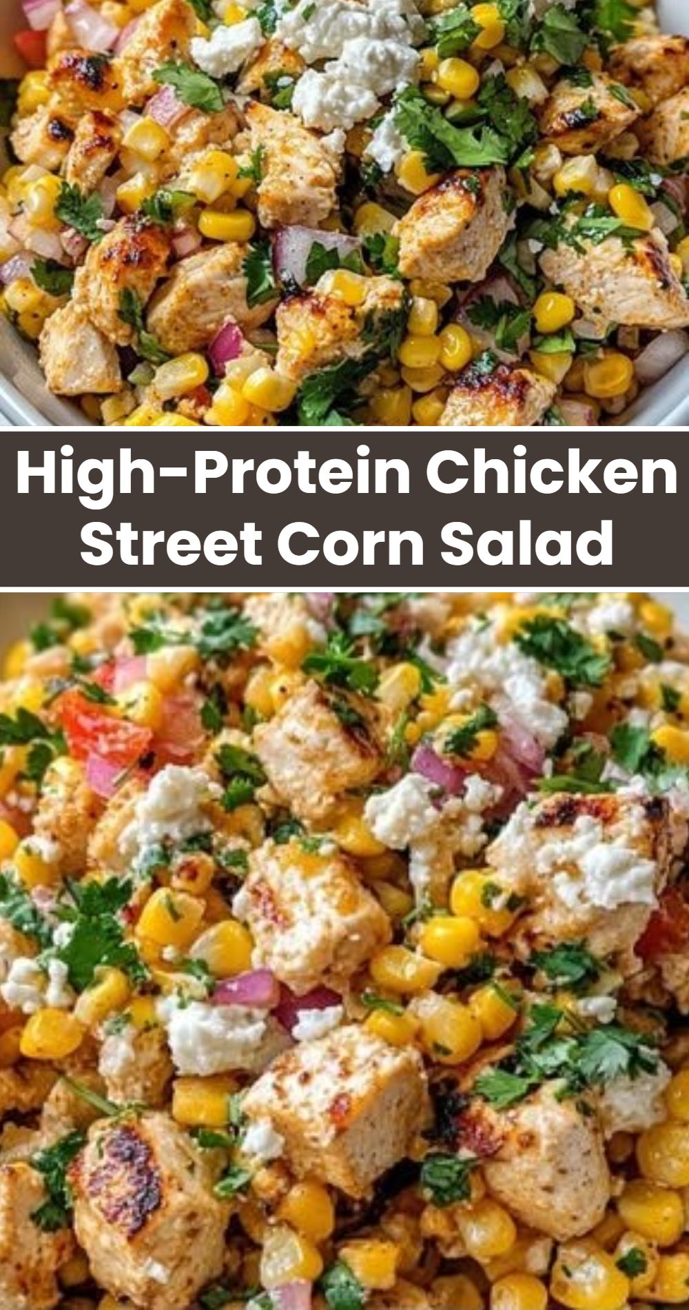 High Protein Chicken Street Corn Salad