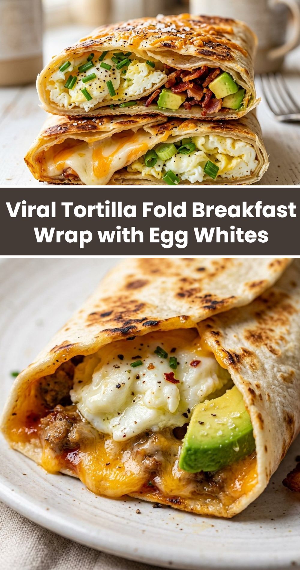 Viral Tortilla Wrap Breakfast Egg Whites