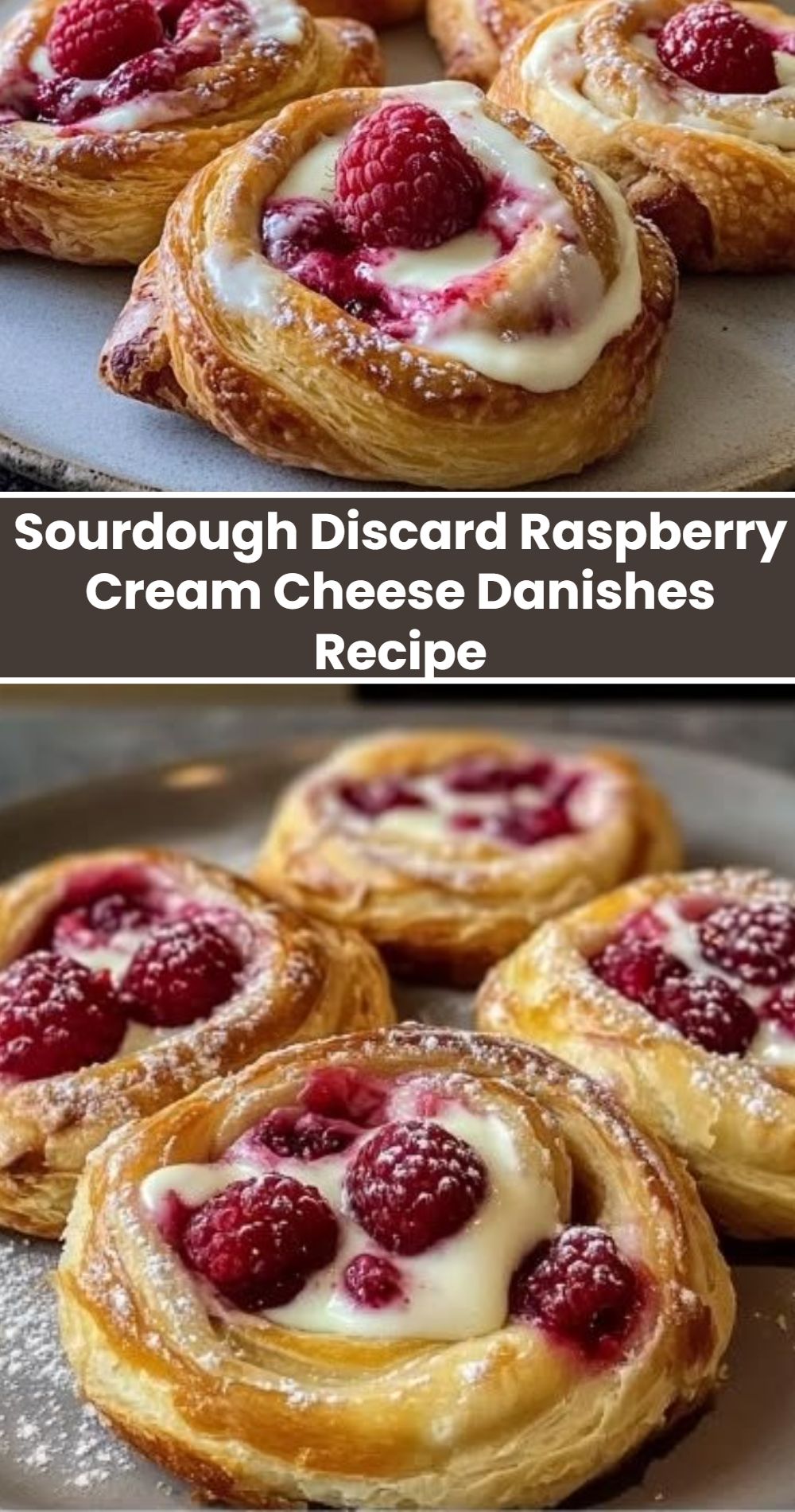 Sourdough Discard Raspberry Cream Cheese Danishes