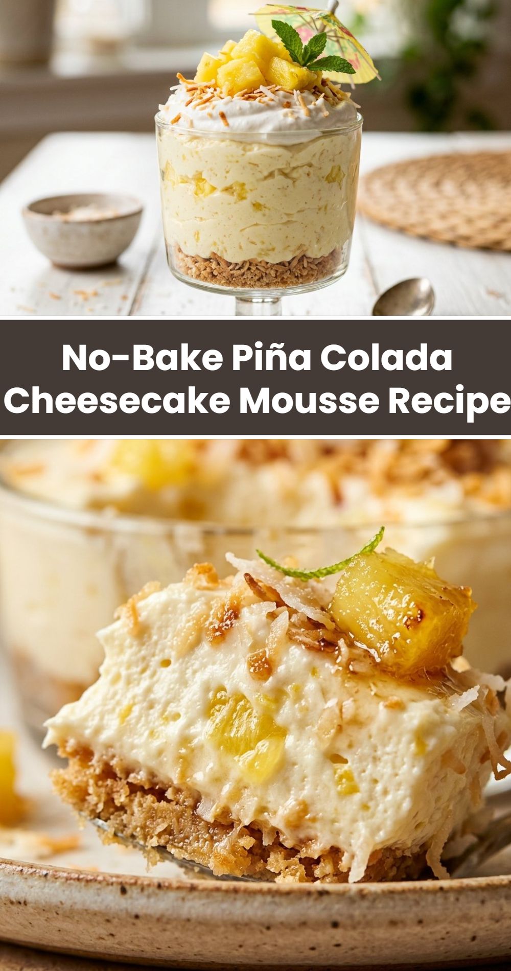 No Bake Pina Colada Cheesecake Mousse Recipe 2