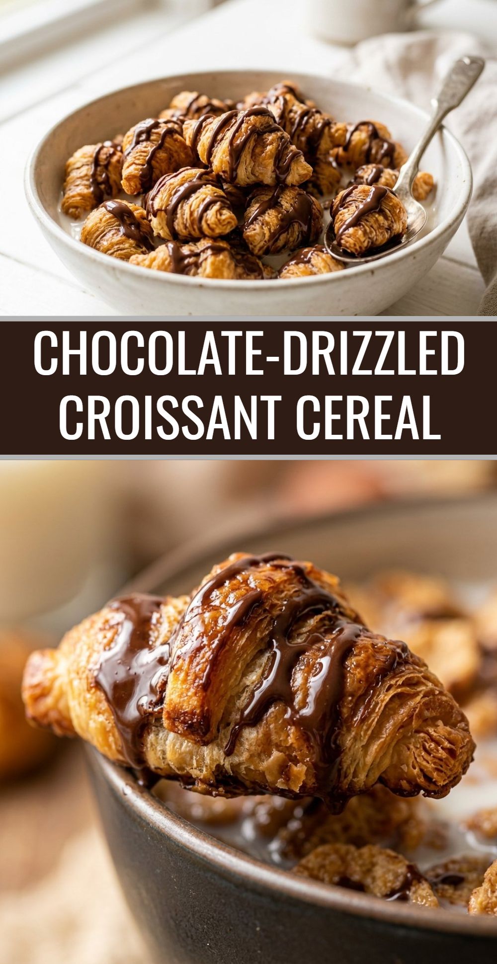 Chocolate Drizzled Croissant Cereal