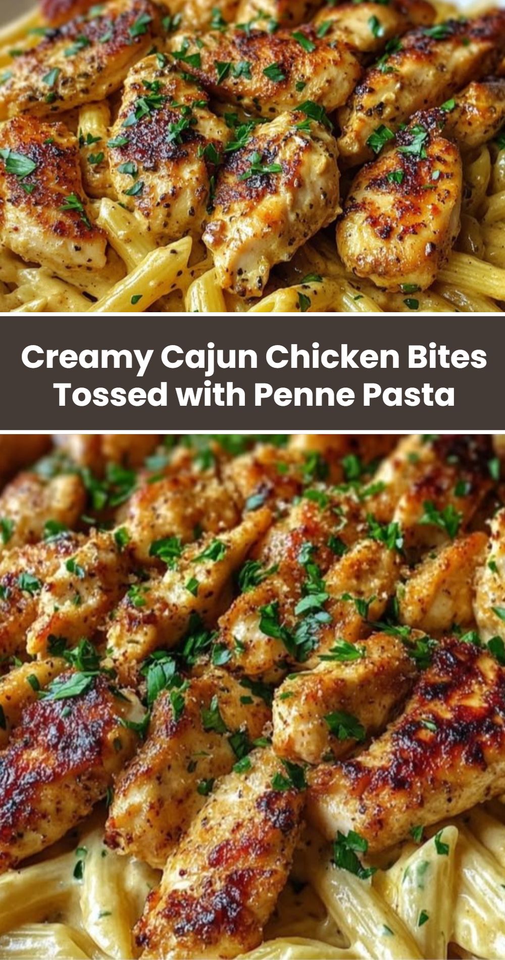 Creamy Cajun Chicken Bites Pasta