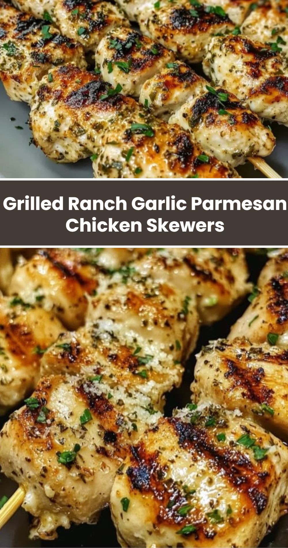Grilled Ranch Garlic Parmesan Chicken Skewers 2