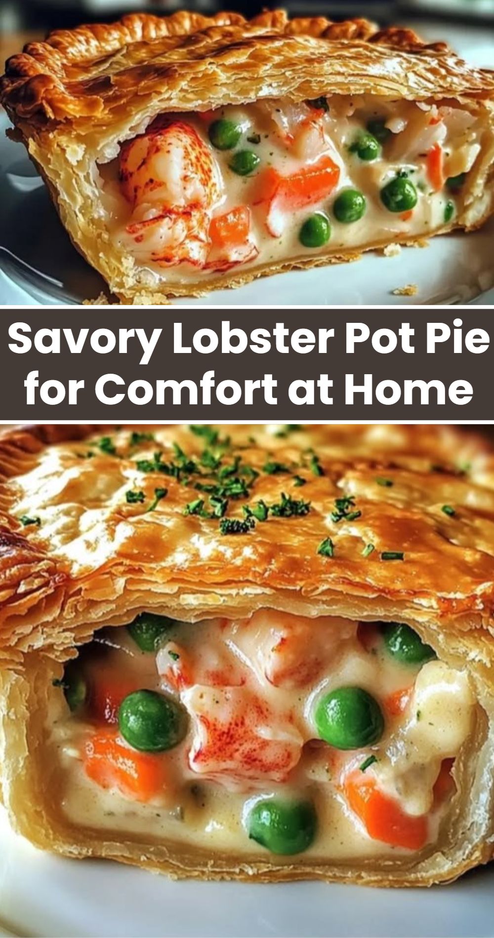 Savory Lobster Pot Pie Comfort At Home