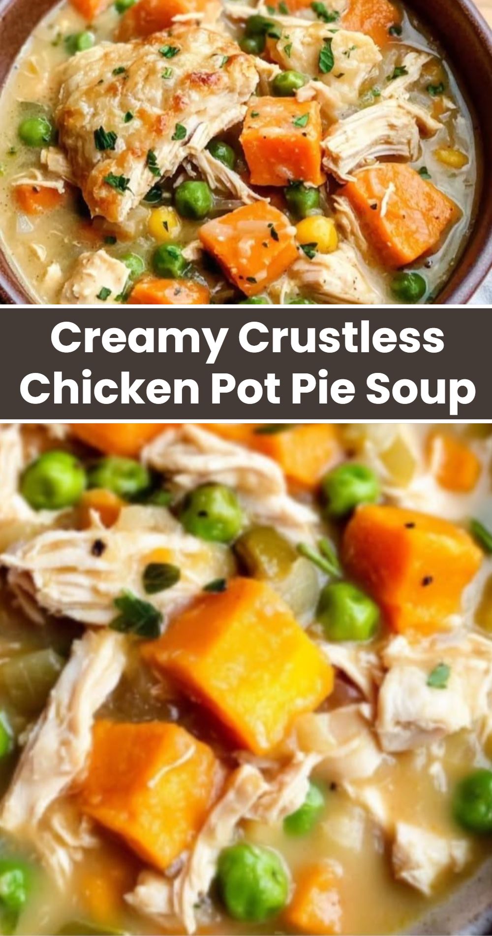 Creamy Crustless Chicken Pot Pie Soup