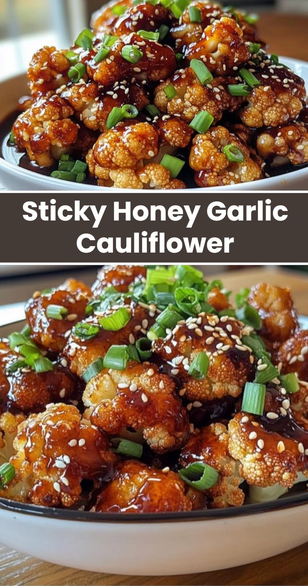 Sticky Honey Garlic Cauliflower