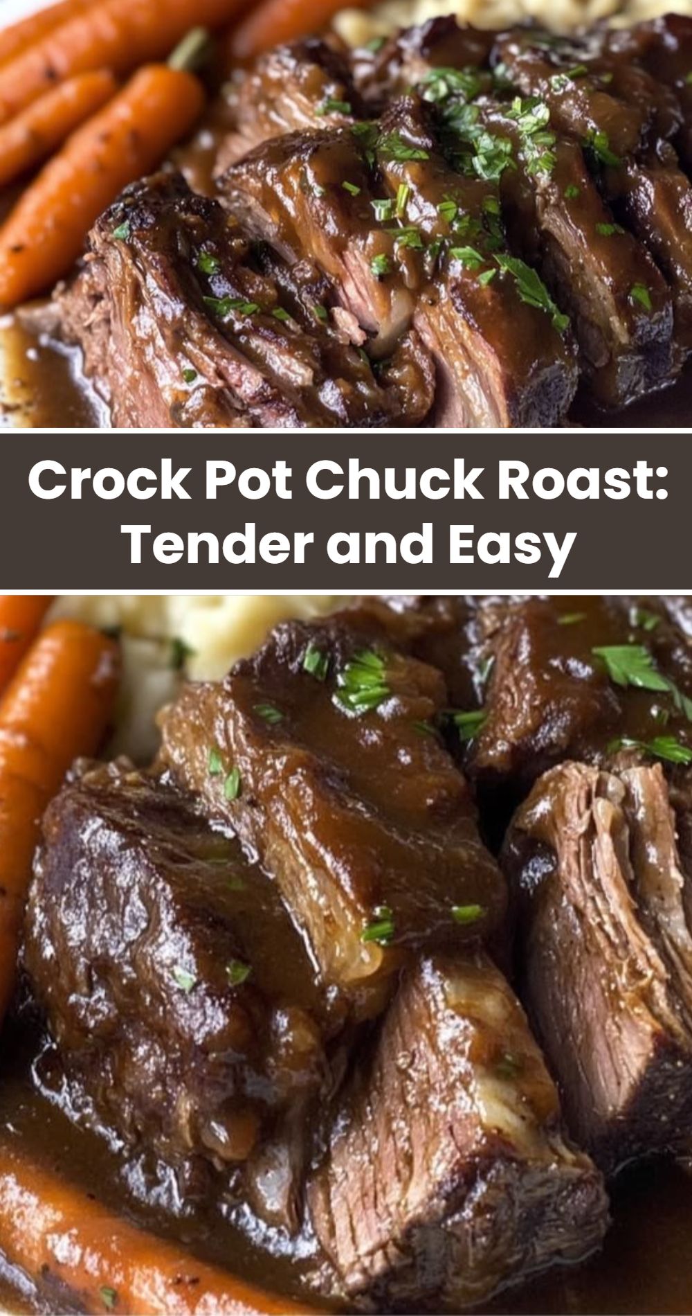 Crock Pot Chuck Roast Tender And Easy