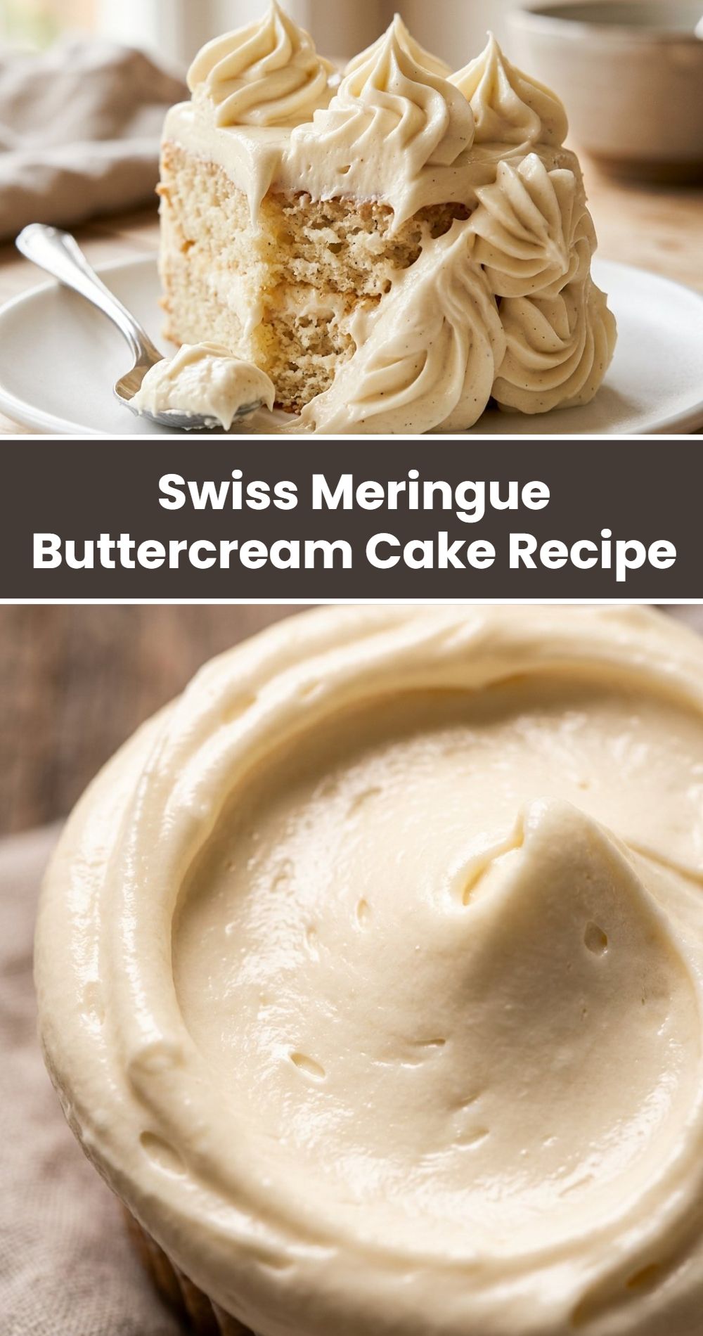 Swiss Meringue Buttercream Cake Recipe