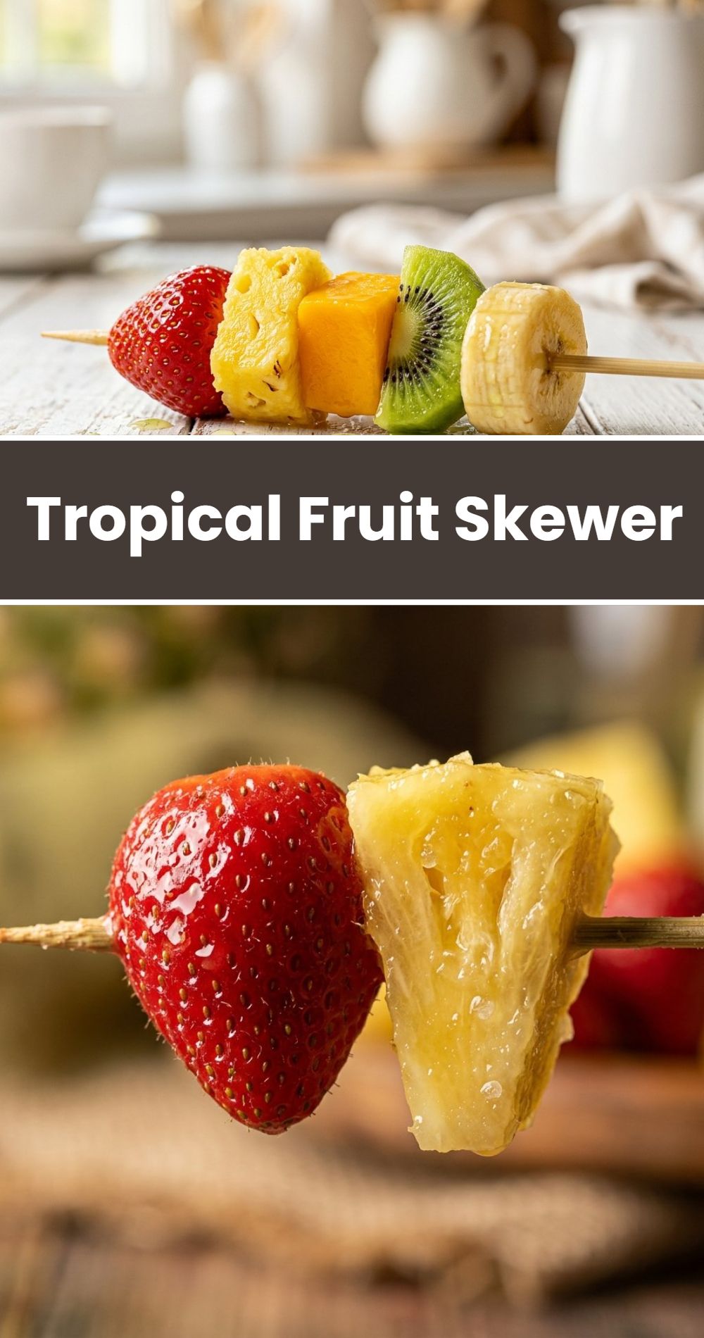 Tropical Fruit Skewer