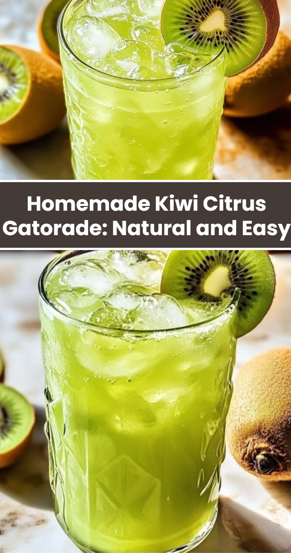 Homemade Kiwi Citrus Gatorade Natural Easy