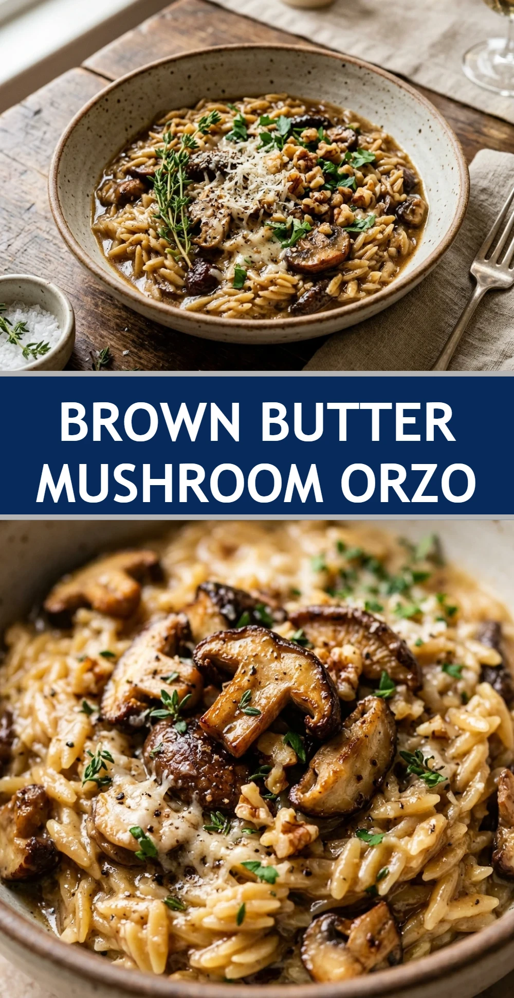 Brown Butter Mushroom Orzo
