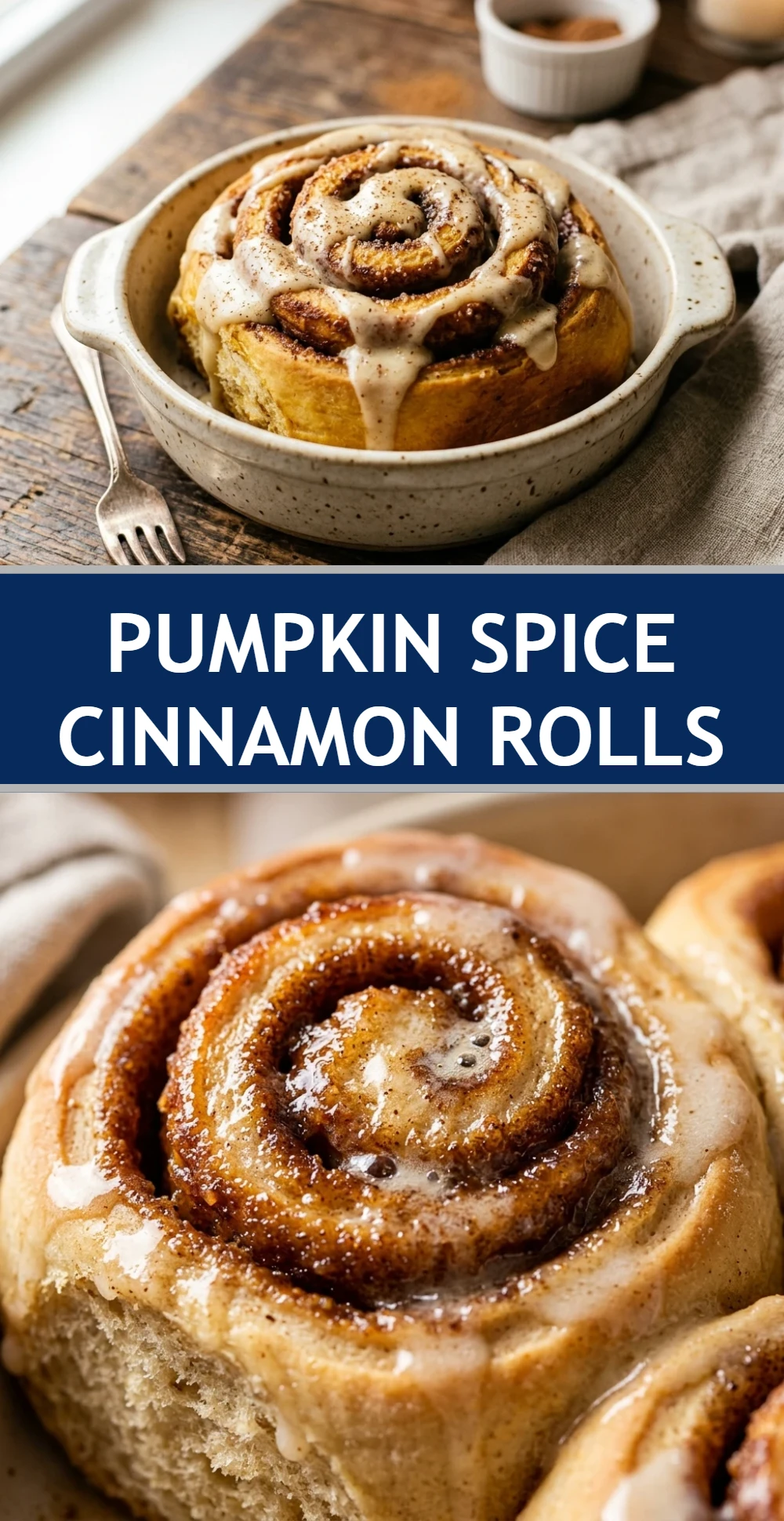 Pumpkin Spice Cinnamon Rolls