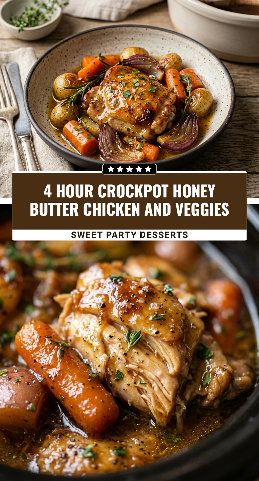 4 Hour Crockpot Honey Butter Chicken And Veggies