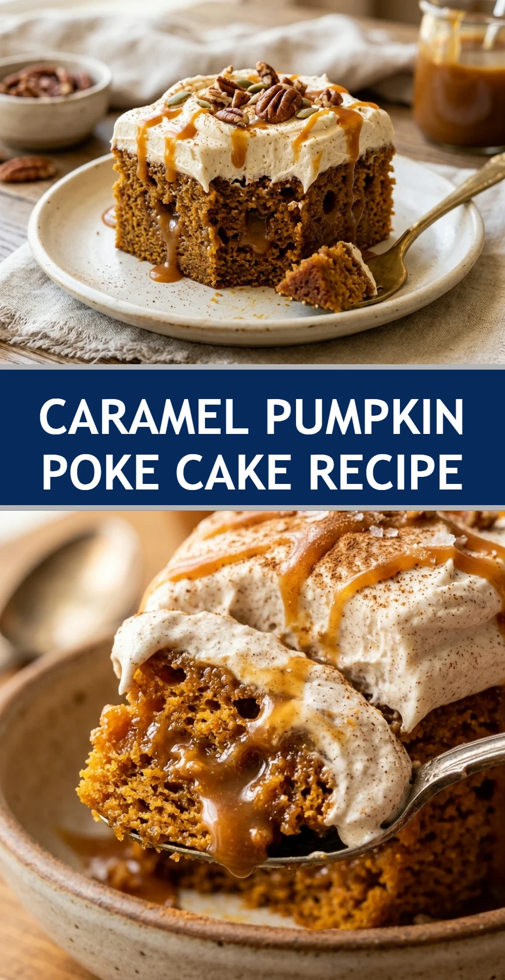 Caramel Pumpkin Poke Cake Recipe