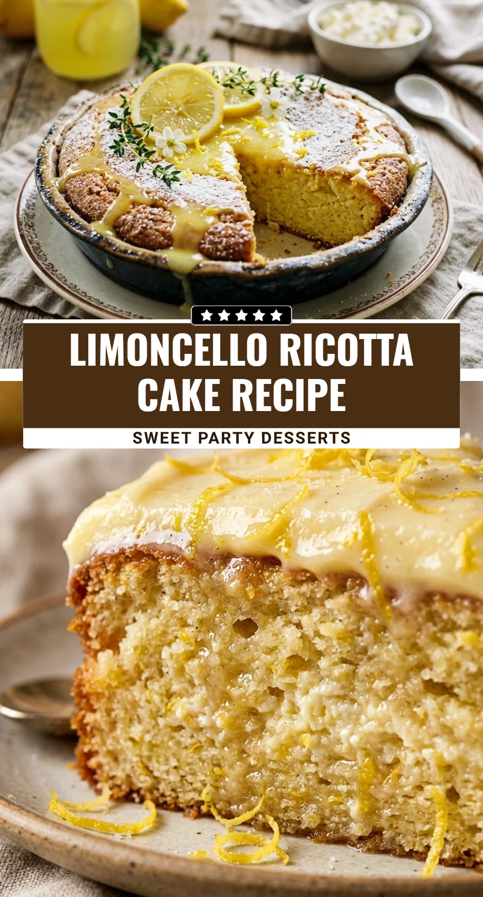 Limoncello Ricotta Cake Recipe