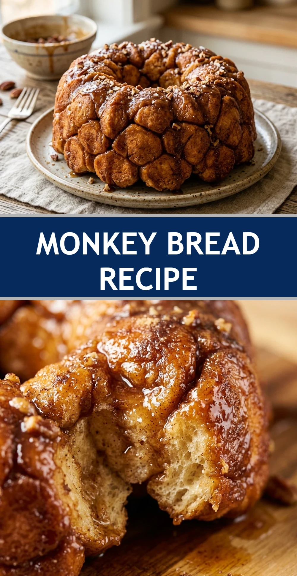 Monkey Bread Recipe