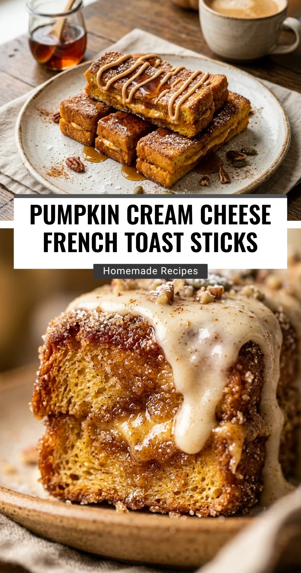 Pumpkin Cream Cheese French Toast Sticks