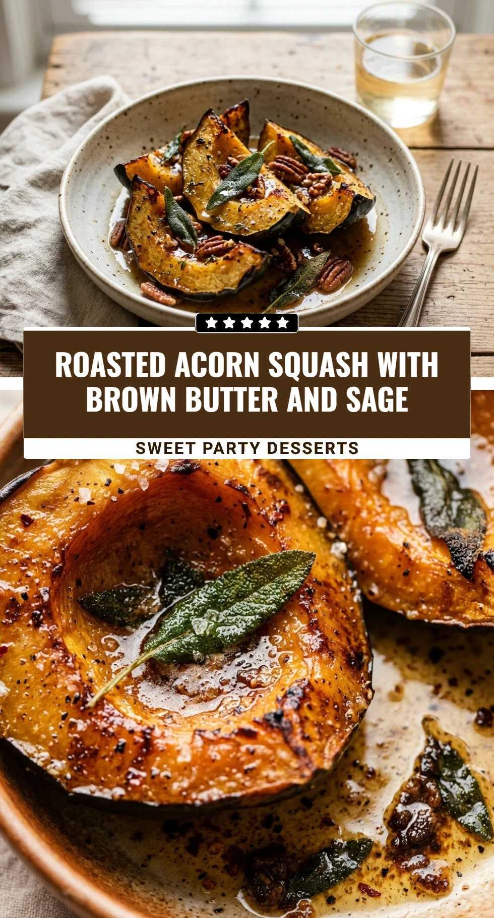 Roasted Acorn Squash With Brown Butter And Sage