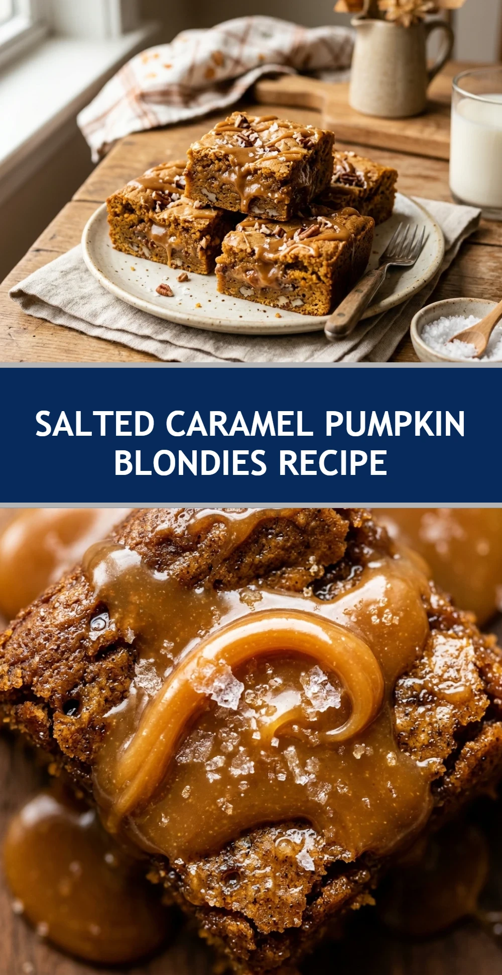 Salted Caramel Pumpkin Blondies Recipe