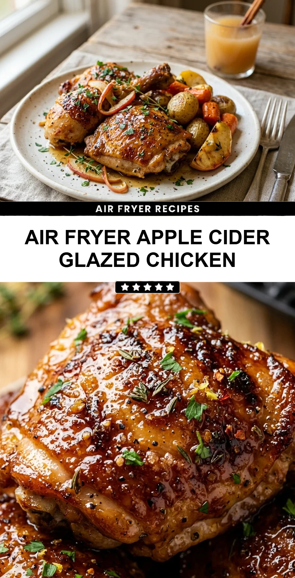Air Fryer Apple Cider Glazed Chicken