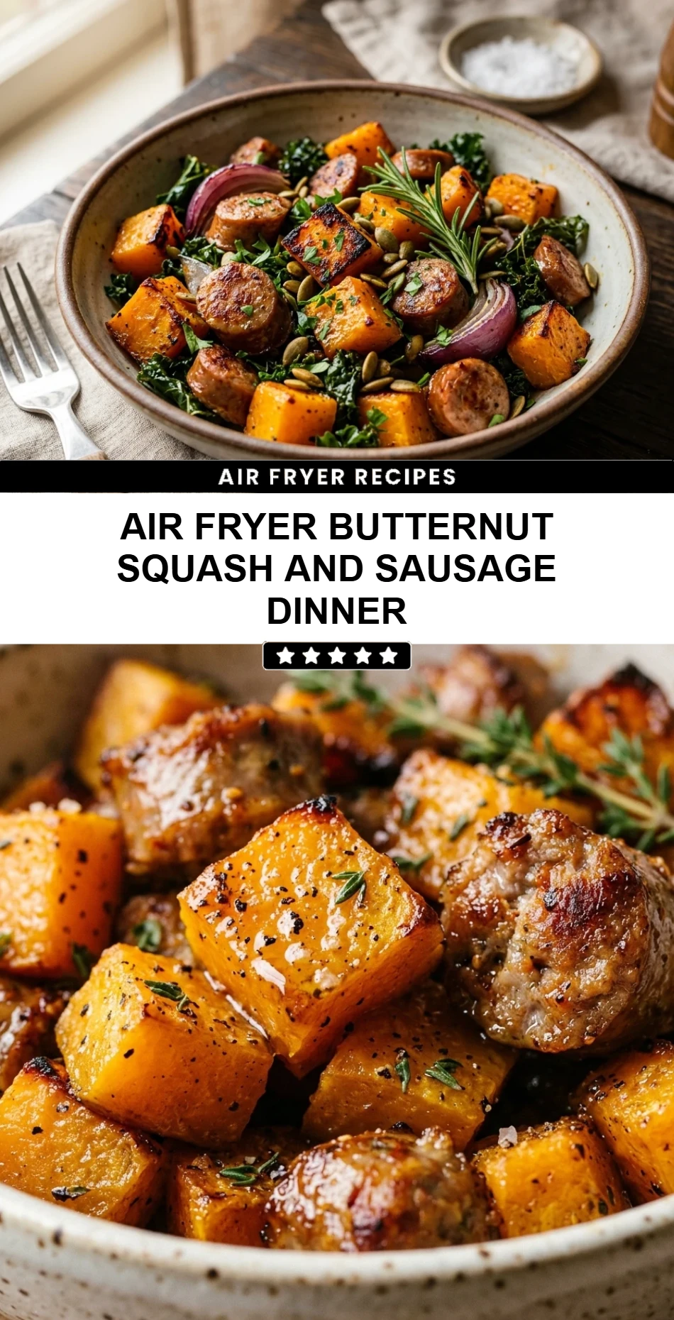 Air Fryer Butternut Squash and Sausage Dinner