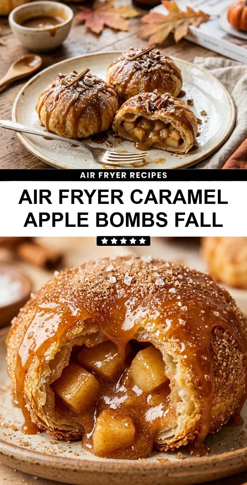 Air Fryer Caramel Apple Bombs Fall