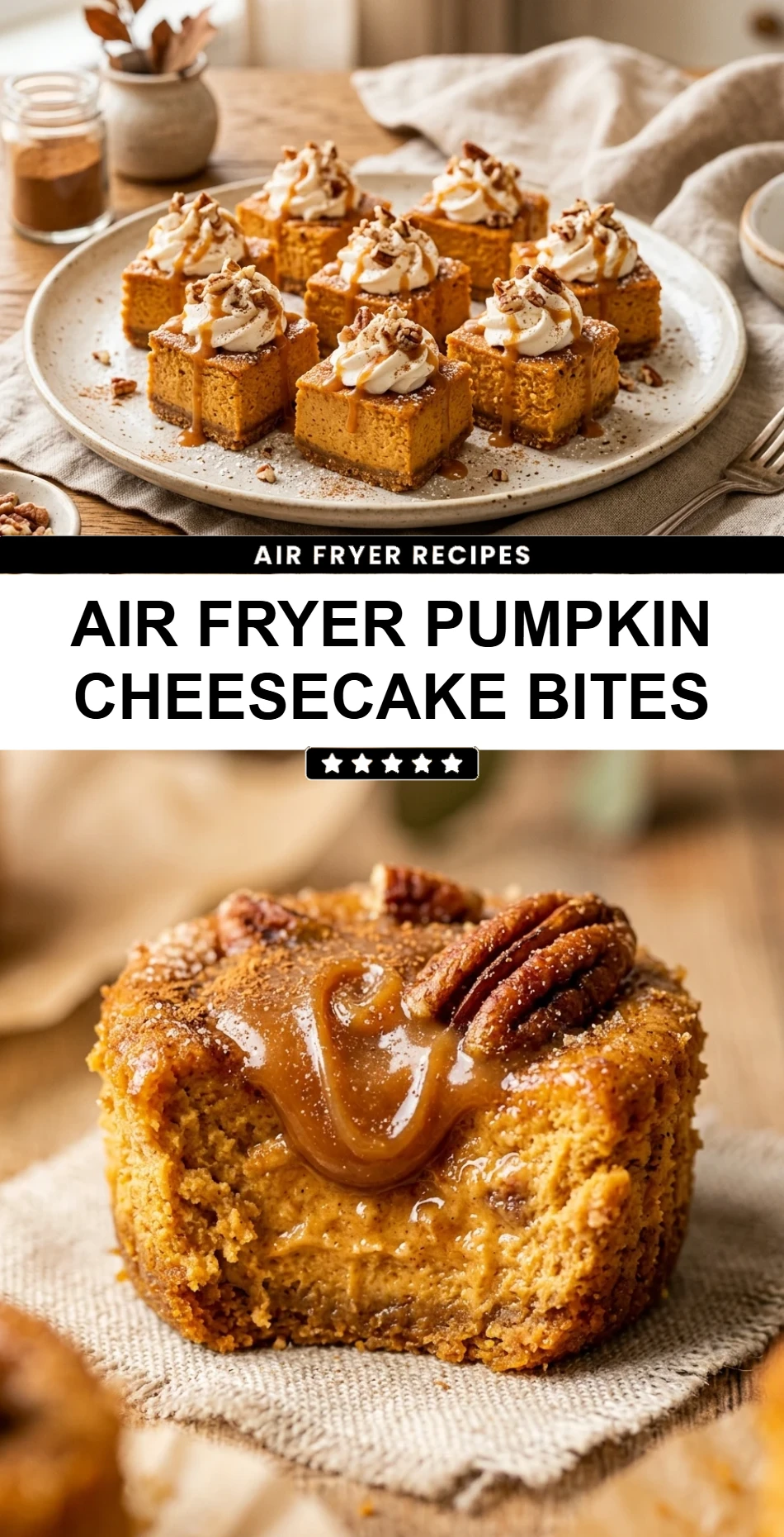 Air Fryer Pumpkin Cheesecake Bites