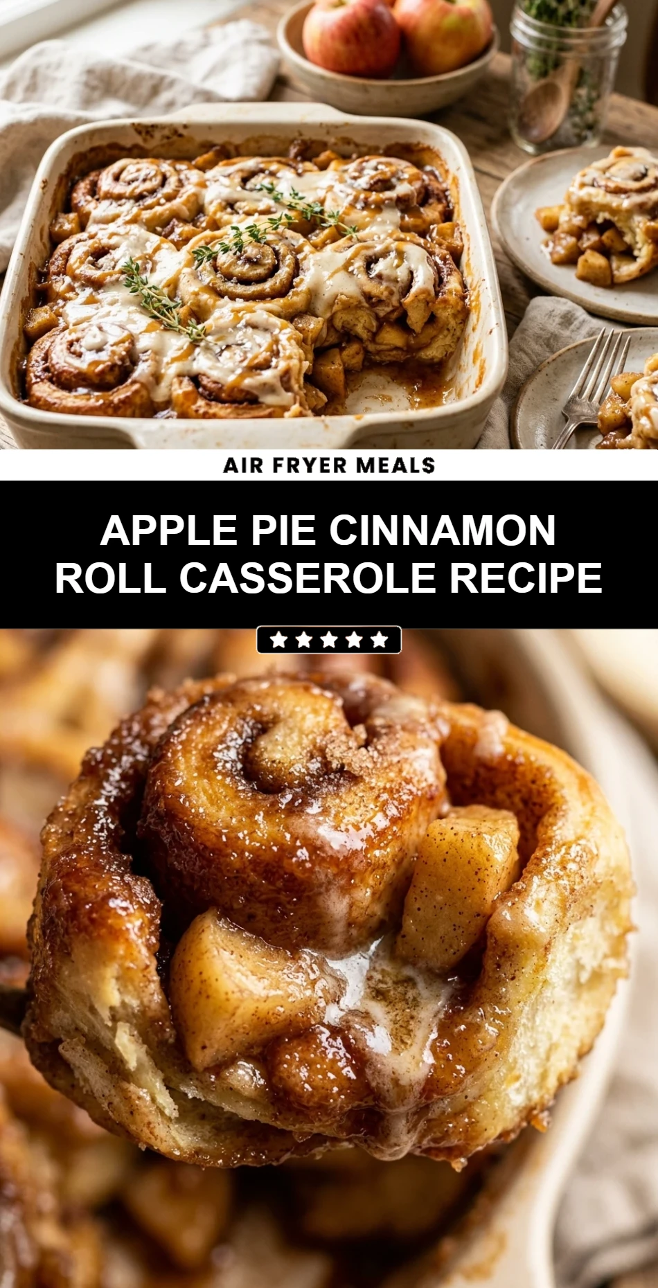 Apple Pie Cinnamon Roll Casserole Recipe