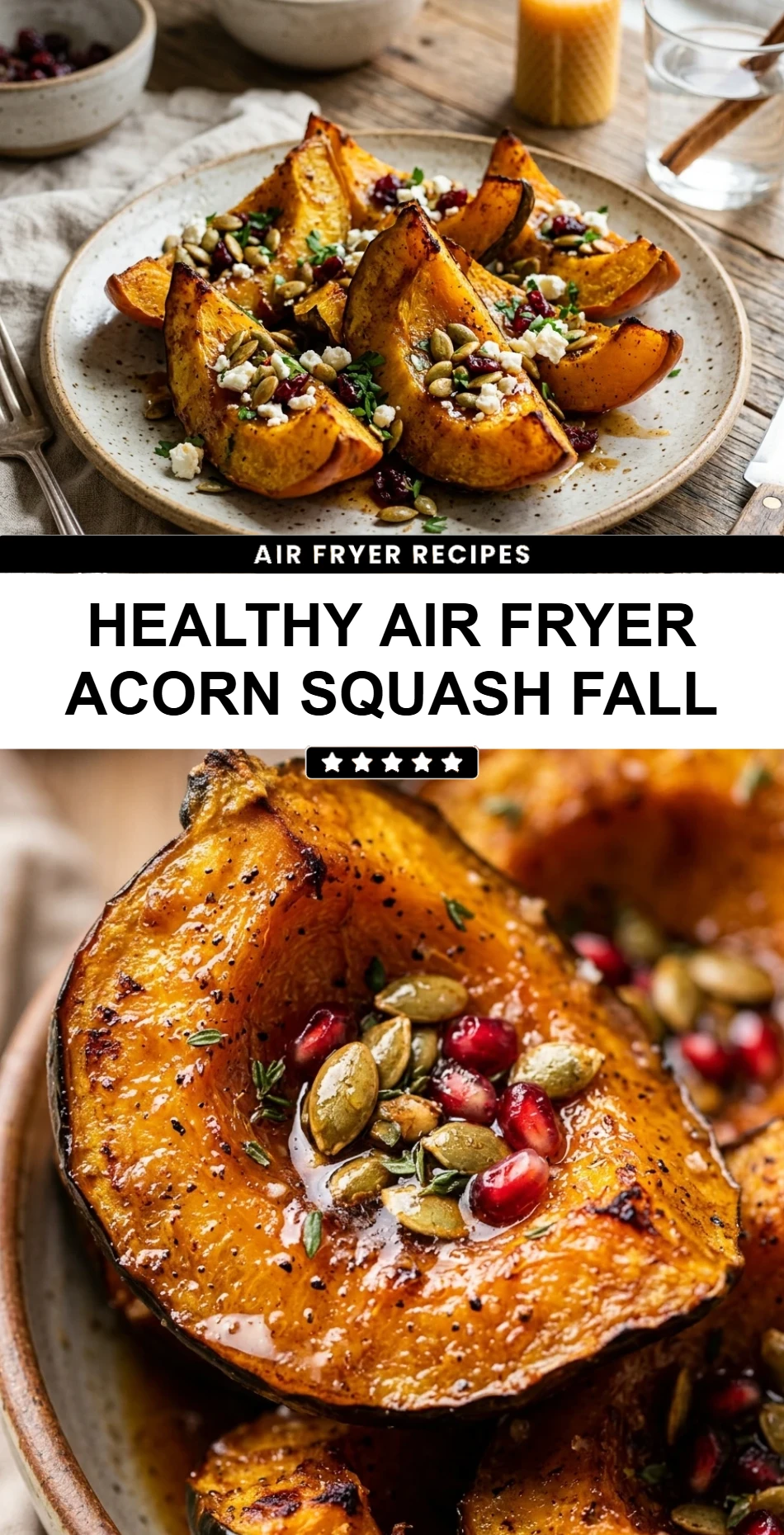 Healthy Air Fryer Acorn Squash Fall