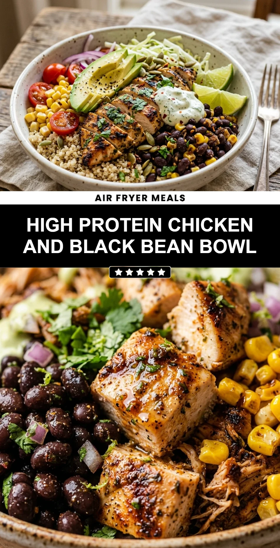 High Protein Chicken and Black Bean Bowl