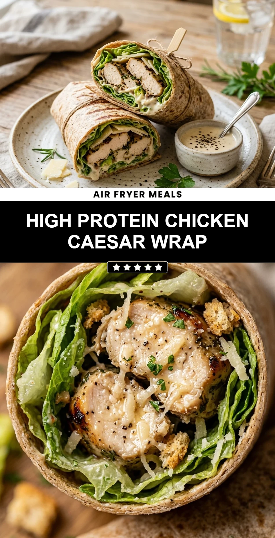 High Protein Chicken Caesar Wrap