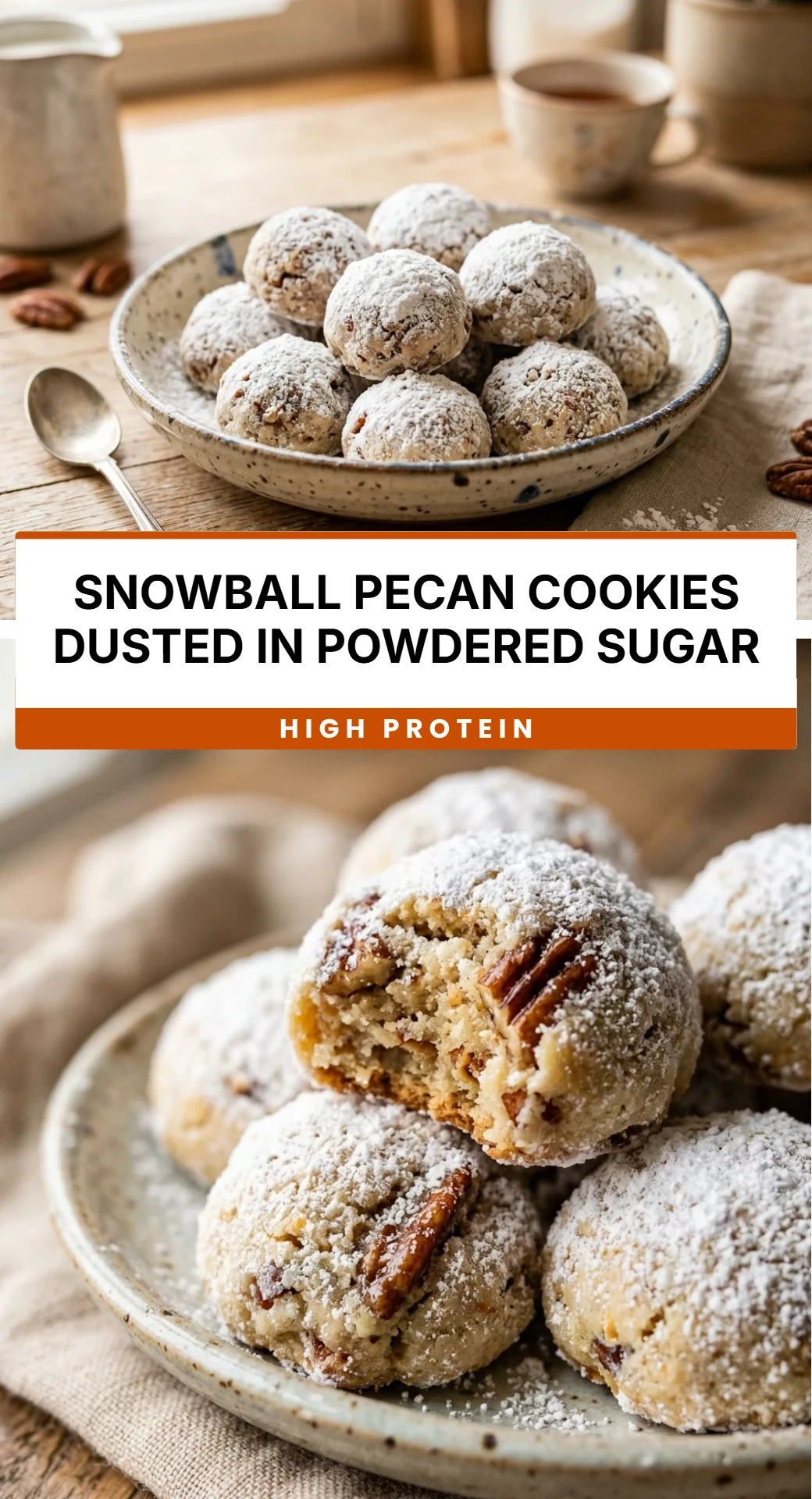 Snowball Pecan Cookies Dusted in Powdered Sugar